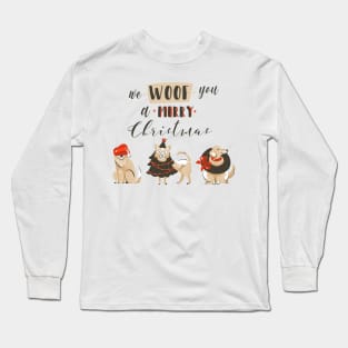 We Woof You A Merry Christmas Dogs Long Sleeve T-Shirt